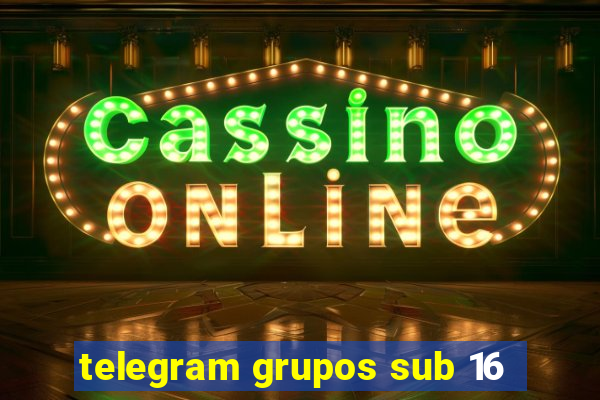 telegram grupos sub 16